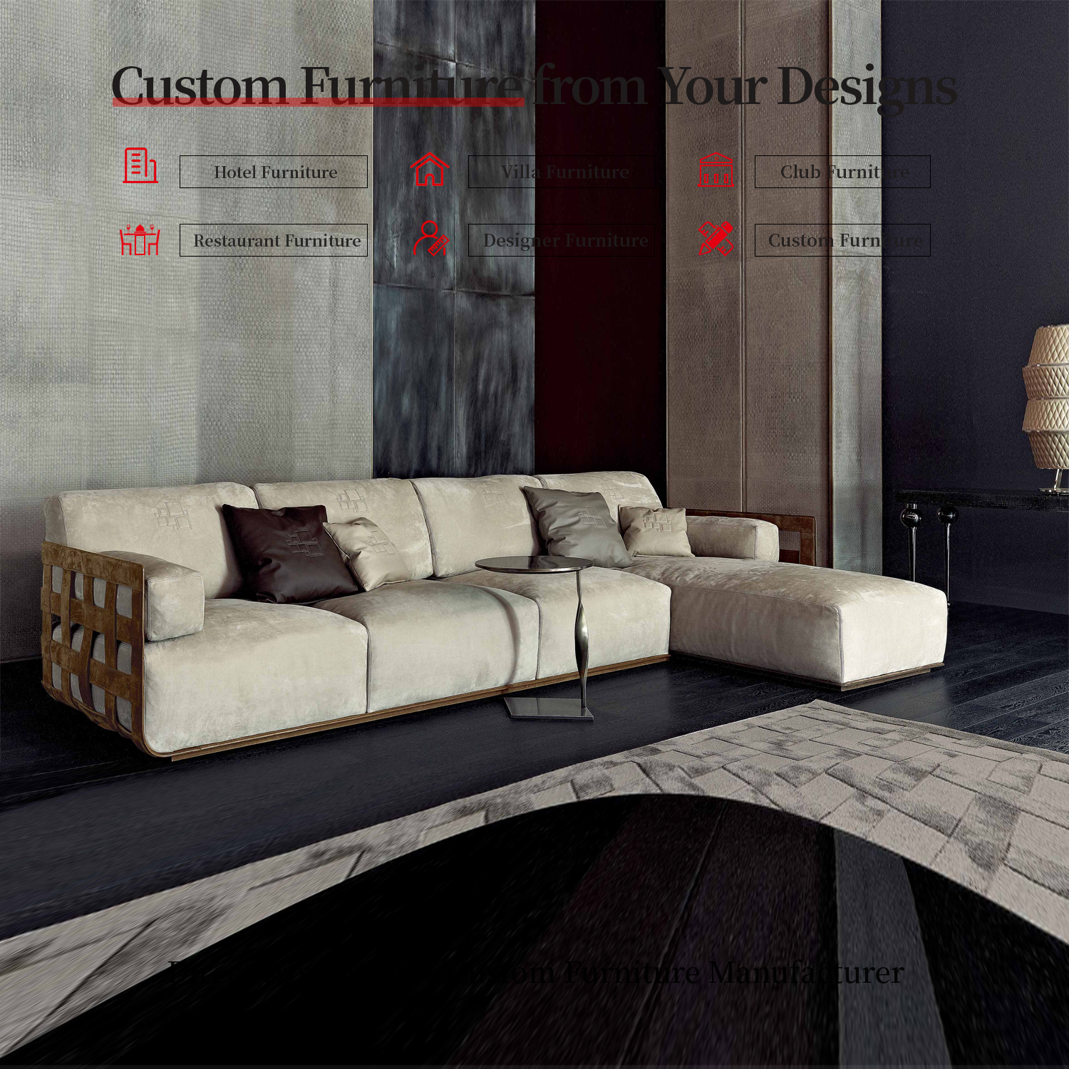 CONTACT US FOR CUSTOM