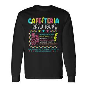 Camiseta de manga larga Cafeteria Crew Tour con diseño del equipo de almuerzo escolar - Product Image 1