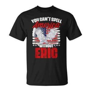 Camiseta Patriótica Premium de Eric para el 4 de Julio 'No se puede escribir América sin Eric' para Uso Promocional - Product Image 1
