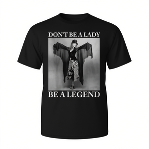 T-shirt avec citation de musique rock « Ne soyez pas une dame, soyez une légende » - Product Image 2