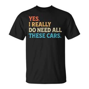 Sí, realmente necesito todos estos coches, camiseta para hombre, camiseta de mecánico de automóviles - Product Image 2