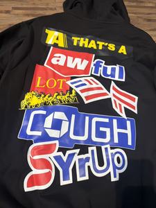 Sudaderas con Capucha de Alta Calidad, 100% Algodón, con Estampado 'THAT'S A AWFUL LOT OF COUGH SYRUP', Personalizadas para Hombre - Product Image 5