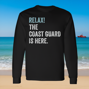 Camiseta de manga larga de la Guardia Costera Relax The Coast Guard Is Here - Product Image 3