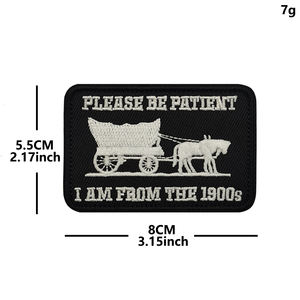 Patch brodé de qualité en tissu tactique, motif calèche et cheval, avec phrases significatives 'PLEASE BE PATIENT I AM FROM the 1900S', pour sac et chapeau - Product Image 5