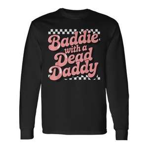 Camiseta de manga larga Baddie With A Dead Daddy, algodón negro, talla unisex para adultos - Product Image 1