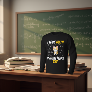 T-shirt à manches longues « J'aime les mathématiques, ça fait pleurer les gens » - Cadeau pour professeur de mathématiques - Product Image 3