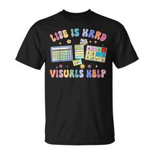 Camiseta con diseño visual de Life Is Hard para profesores de educación especial - Product Image 1