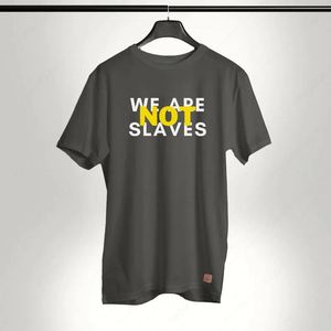T-shirt Unisexe en Coton Oversize avec Impression Texte Audacieuse 'Nous ne sommes pas des <span class=keywords><strong>esclaves</strong></span>', Motif Graphique Motivant, Mode, Vente en Gros OEM - Product Image 1