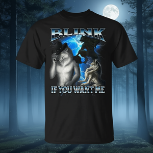 Alpha Wolf Meme Blink If You Want Me T-Shirt noir pour hommes, chemise promotionnelle - Product Image 3