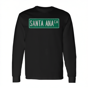 Santa Ana Ca Street <b>Sign</b> Long Sleeve T-Shirt <b>Retro</b> Style - Product Image 2
