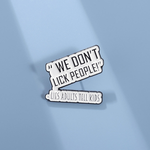 We Likken Mensen Niet Leugens Volwassenen Vertellen Kinderen Emaille Spelden Grappige Rugzak Revers Badge Sieraden Broche Geschenken Sarcastische Citaten Broche Broche - Product Image 2