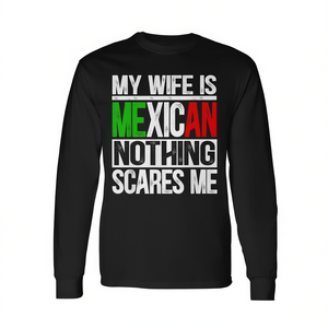 Mi esposa es mexicana, nada me asusta, camiseta de manga larga para marido - Product Image 2