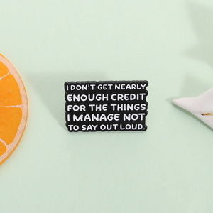 Pin de Esmalte con Frase Minimalista 'No Obtengo el Atributo que Me Pertenece por las Cosas que No Dije', Broche, Insignia de Solapa, Joyería al por Mayor - Product Image 2
