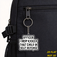 Porte-clés en acrylique avec citation amusante, « Officier, j'ai frappé à la jambe cet enfant en légitime défense », résistant aux rayures, avec anneau métallique.