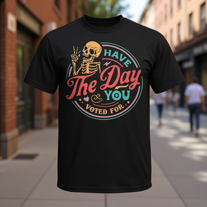 Retro <b>Skeleton</b> Vintage <b>T</b>-<b>Shirt</b> Have The Day You Voted For Design Promotional Wear - Product Image 3