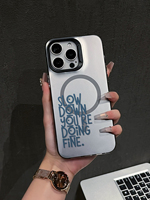 Coque magnétique antichoc brillante argentée avec citation « Slow Down » pour iPhone 17/16/15/14 13 12 11 Pro Max