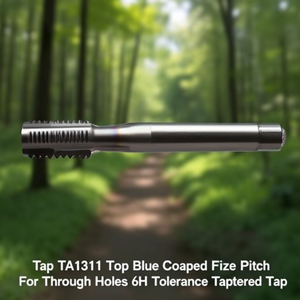 ดอกต๊าป TA1311 แบบเคลือบสีน้ำเงิน สำหรับรูทะลุ ความคลาดเคลื่อน 6H ดอกต๊าปแบบเรียว - Product Image 3