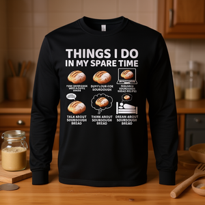 Cosas que hago en mi tiempo libre Sourdough Baker Camiseta de manga larga - Product Image 3