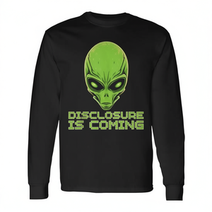 <b>Alien</b> Head Long Sleeve <b>T</b>-<b>Shirt</b> Disclosure Is Coming UFO Theme Promotional <b>Shirt</b> - Product Image 2
