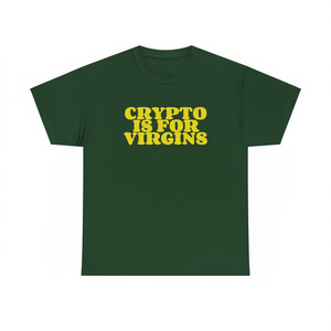 Camiseta con la frase 'Crypto Is For Virgins', camiseta divertida con meme, regalo divertido, camiseta 'Dumb' - Product Image 1