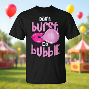 T-shirt graphique 'Don't Burst My Bubble Chewing Gum', vêtement promotionnel unique - Product Image 3