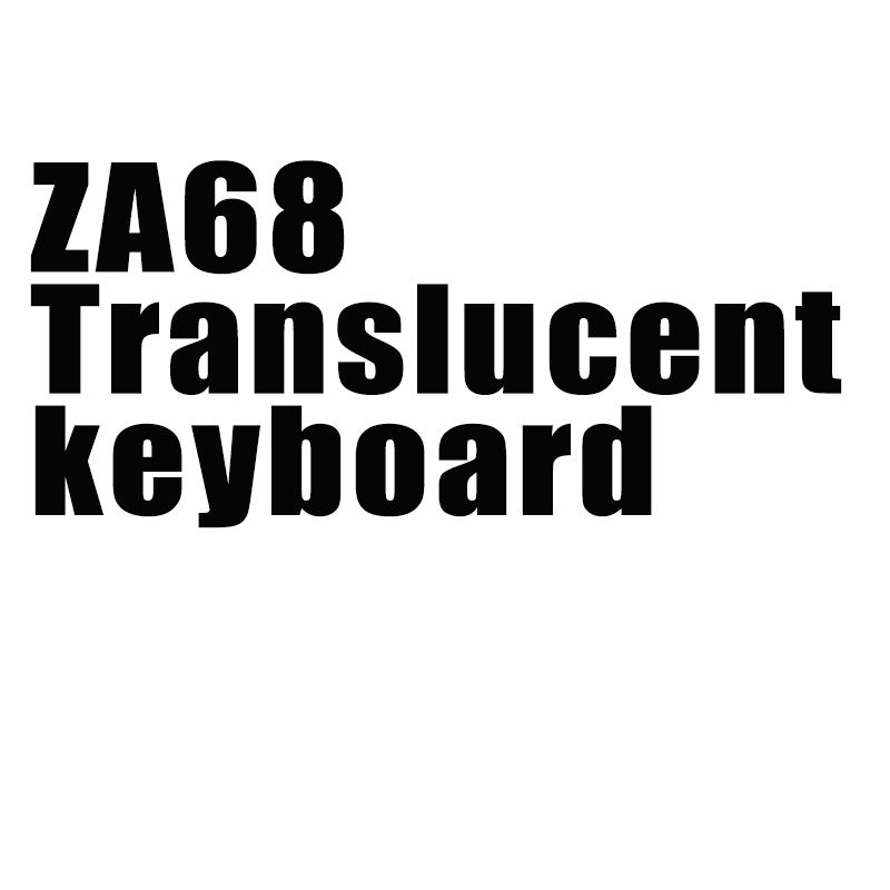 ZA68 Translucent keyboard