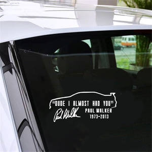 Calcomanía de Vinilo con la Frase 'DUDE I ALMOST HAD YOU PAUL WALKER', Adhesivo para Ventana de Auto, Pared, Parachoques, Regalo, Calcomanía Troquelada para Laptop, Ventana, Vidrio - Product Image 1