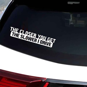 <span class=keywords><strong>Ne</strong></span> vous approchez <span class=keywords><strong>pas</strong></span> trop de moi, ou je conduis plus lentement – autocollants créatifs et amusants pour les fans et les amateurs de dessins animés, haute qualité pour voitures et camions - Product Image 1