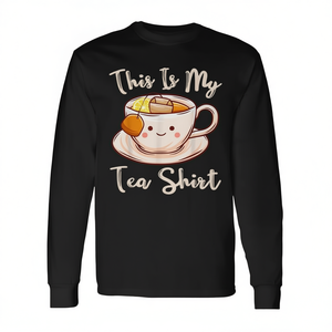 C'est mon t-shirt à manches longues pour amateurs de thé, pour ceux qui aiment le thé. - Product Image 2
