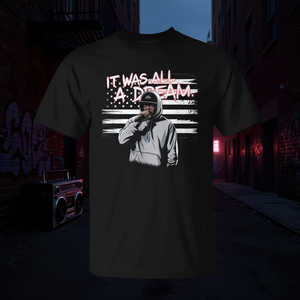 It Was All A Dream Rap 1990s Music Hip Hop T-Shirt - Product Image 3