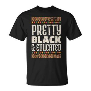 T-shirt Pretty Black & Educated con design a tema meme sul orgoglio della nostra storia - Product Image 1