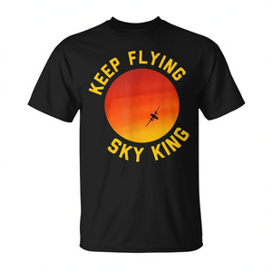 Keep Flying <b>Sky</b> <b>King</b> Design T-Shirt - Product Image 2
