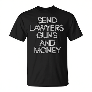 Camiseta Send Lawyers Guns And Money de manga corta con cuello redondo, camiseta promocional unisex para adultos - Product Image 2