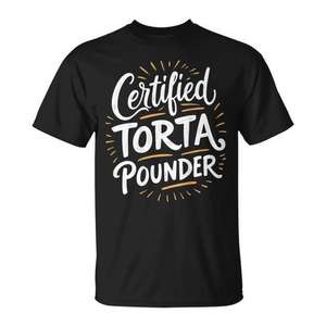 Camiseta Certificada con el Meme de Torta Pounder para Mujeres y Hombres Corpulentos, Camiseta Promocional - Product Image 1