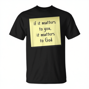Camiseta de fe cristiana, negra, unisex, diseño de notas adhesivas medianas, si te importa, a Dios le importa, mensaje - Product Image 3
