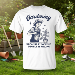 Camiseta Gardening Because Punching People Is Wrong para adultos, unisex, blanca, de manga corta, con cuello redondo - Product Image 2