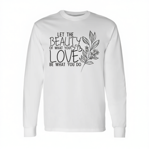 T-shirt à manches longues avec citation motivante sur l'amour floral pour les objectifs de carrière et futurs projets - Product Image 2
