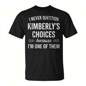 T-shirt Kimberly's Choices « Je ne pose jamais de questions car je suis l'un d'eux » T-shirt promotionnel - Product Image 2