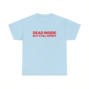 Camiseta Dead Inside But Still Horny, camiseta azul claro divertida e irónica, ropa de meme Gen Z - Product Image 2