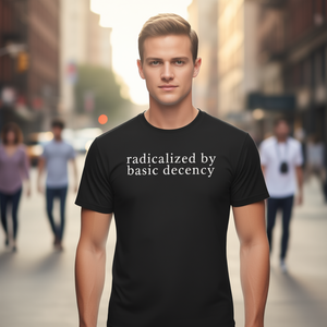 Camiseta Radicalized By Basic Decency para hombre, color negro, ajuste estándar - Product Image 3