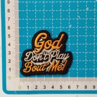 Patchs brodés thermocollants « Pray God Dont Play About Me » les plus vendus pour vêtements/vestes/pantalons/chaussures