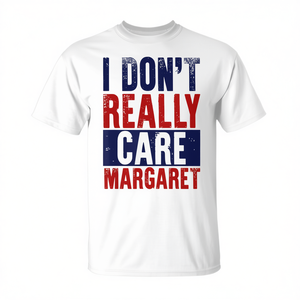 Margaret Apparels T-shirt promotionnel « Je ne m'en soucie vraiment pas » - Product Image 2