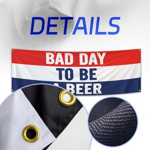 Bandiera divertente 2x6 piedi 'Bad Day to Be a <span class=keywords><strong>Beer</strong></span>' per bar, camera da letto, dormitorio universitario, decorazione con 4 occhielli in ottone - Product Image 6