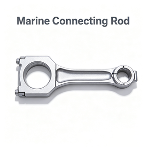 Bielles forgées pour moteurs marins en acier allié 34CrNiMo6, pour moteurs diesel 2 temps et 4 temps, forgées à chaud, service d'usinage CNC - Product Image 1