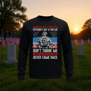 Le Memorial Day est pour eux, la Journée des Vétérans est pour moi, T-shirt à manches longues - Product Image 3