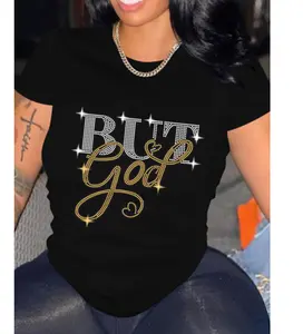 F2718 Custom But God Rhinestone Black Soft T Shirt Top Size S to 5XL Rhinestones T-Shirt For Lady