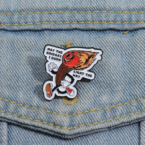 Pin esmaltado con citas inspiradoras May the Bridges I Burn Light the Way Burning Match Broche Insignias de solapa Regalo de joyería al por mayor - Product Image 1