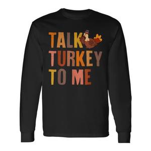 T-shirt à manches longues « Talk Turkey To Me Thanksgiving » assorti pour couples - Product Image 1