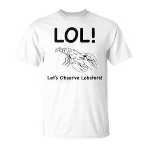 T-shirt unisexe « Lol Lets Observe Lobsters », taille adulte moyenne, design humoristique - Product Image 1
