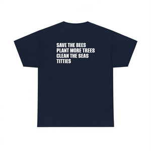 Camiseta divertida con meme de Cringe: Save The Bees Plant Trees Clean Seas Titties - Product Image 2
